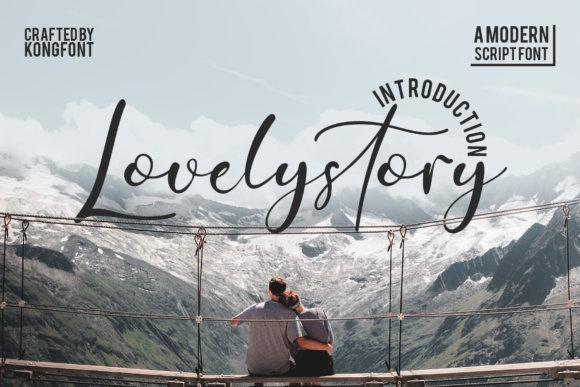 Lovelystory: Making the Most of a Modern Script Font for Your Creative Projects